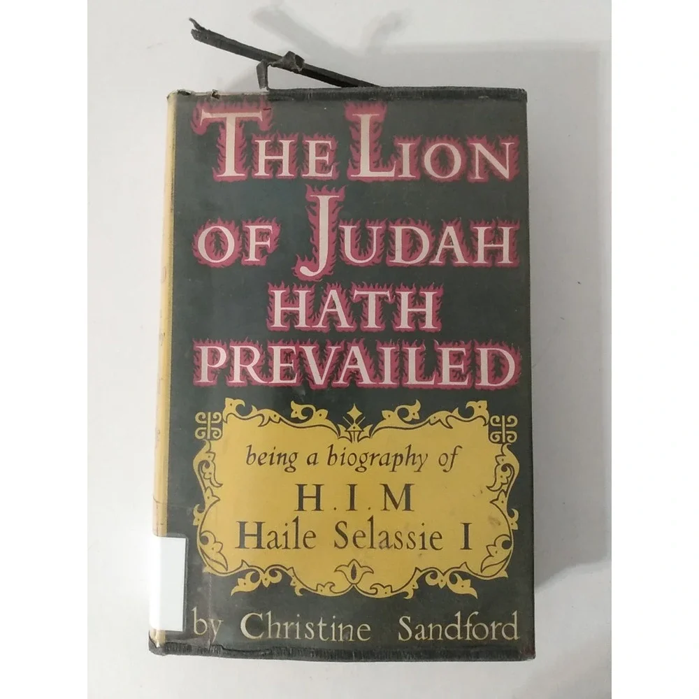 Haile Selassie I The Lion of Judah Hath Prevailed Christine Sandford 1955 1st Ed